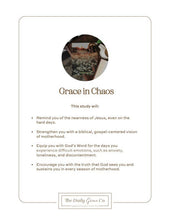 Load image into Gallery viewer, Grace in Chaos | Biblical Hope for the Hard Days of Motherhood