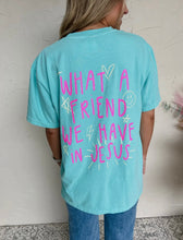 Load image into Gallery viewer, Friend in Jesus Comfort Colors Tee